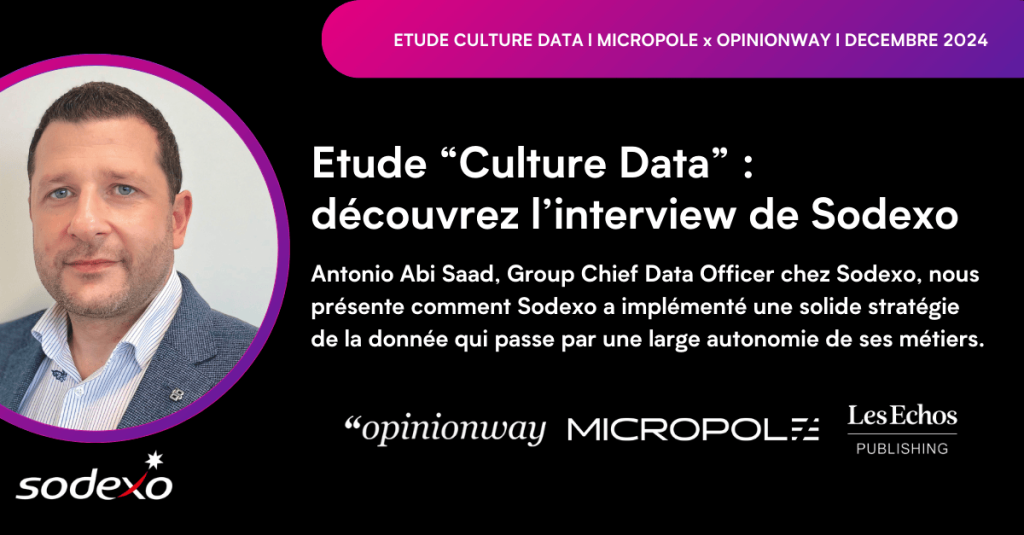 etude culture data interview de Sodexo micropole opinionway les echos publishing